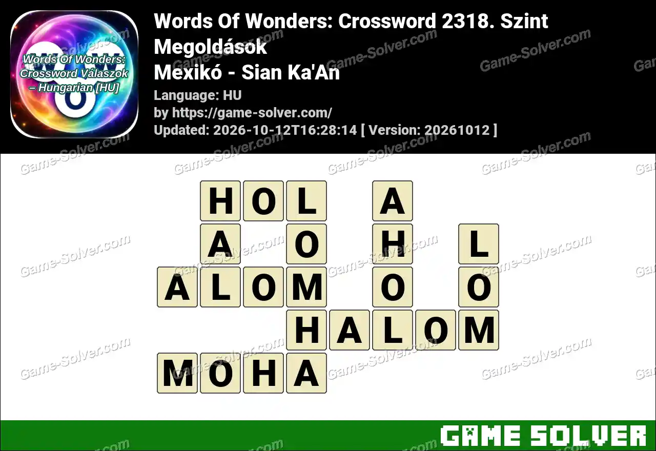 Words Of Wonders: Crossword 2318. Szint Megoldások – Mexikó – Sian Ka’An
